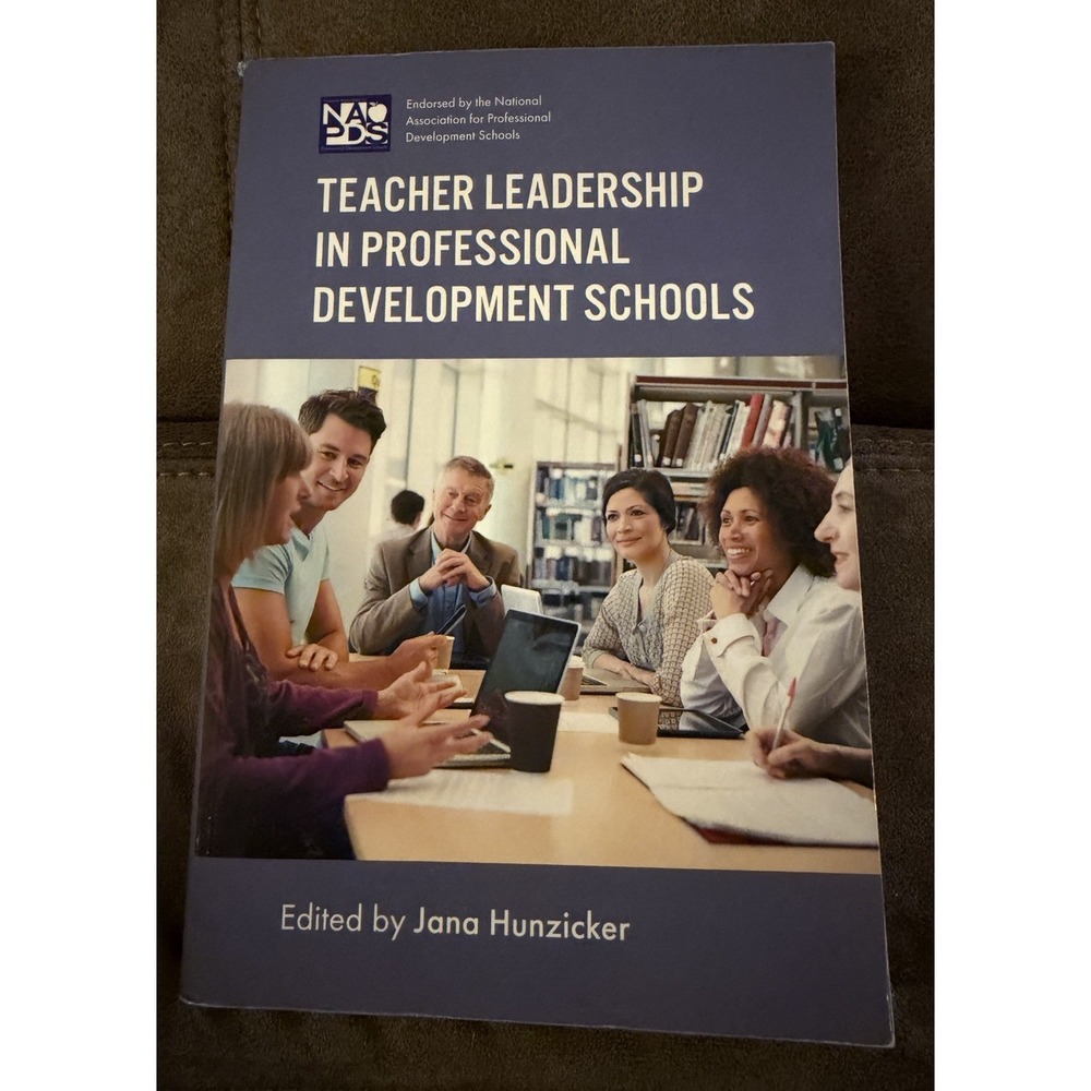 Teacher Leadership in Professional Development Schools by Jan... - 9781787547292